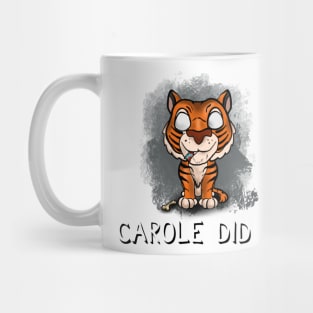 Carole Did It w/evidence Mug